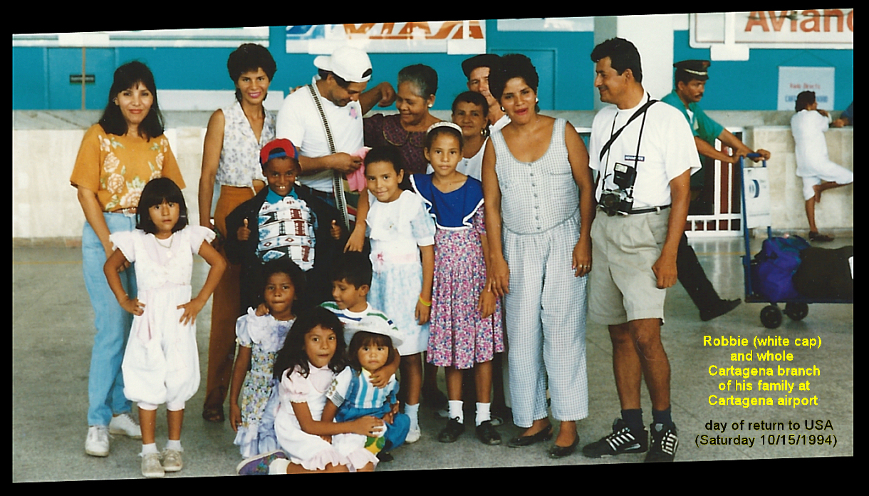 Robbie with the whole
        Cartagena branch of his family at the Cartagena airport day of
        his return flight to NYC with mj 10/15/94