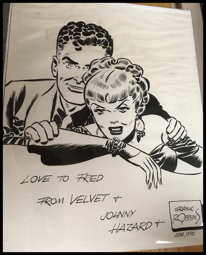 Frank Robbins black and white cartoon:
            faces of Velvet and Johnny Hazard sending their love to
            Fred