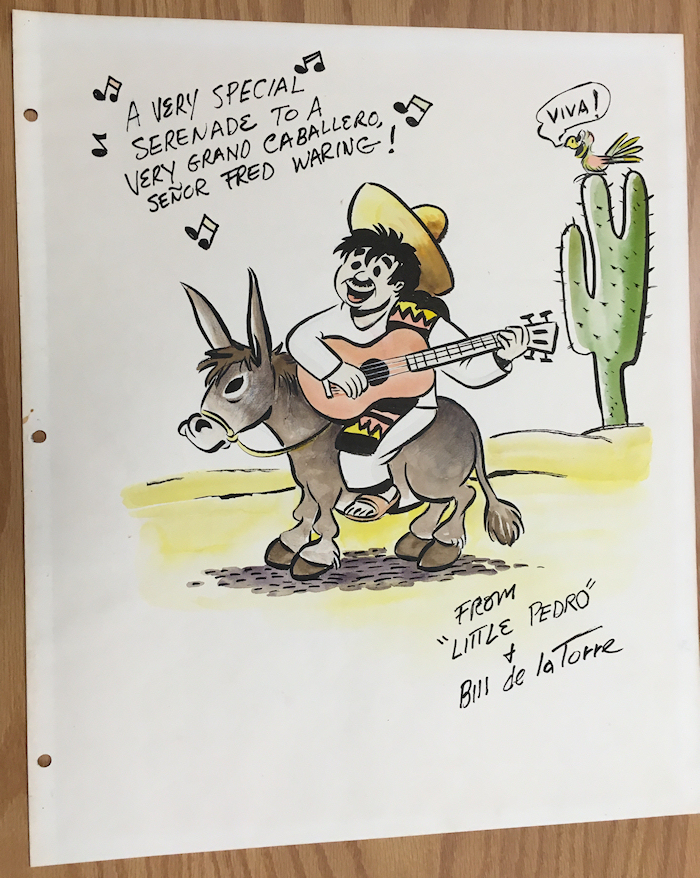 color cartoon by de la Torre of his character 'Little
              Pedro' on a burro, saluting Fred Waring