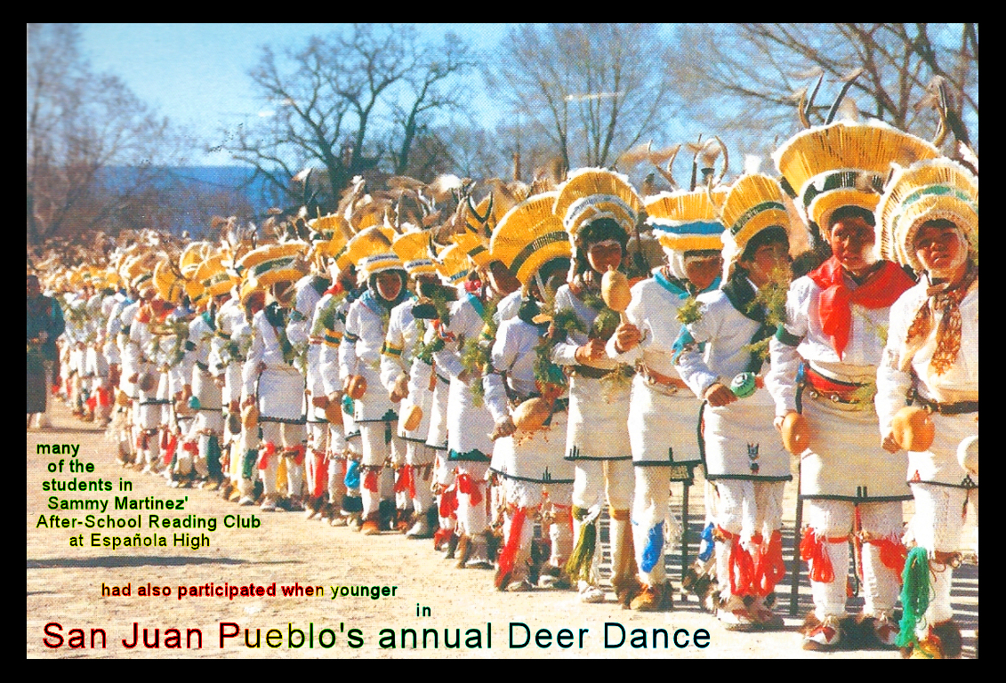 a photograph of the Deer Dance
              in San Juan Pueblo, New Mexico, with the caption 'many of
              the students in Sammy Martinez' After-School Reading Club
              at Española High had also participated when younger
              in San Juan Pueblo's annual Deer Dance