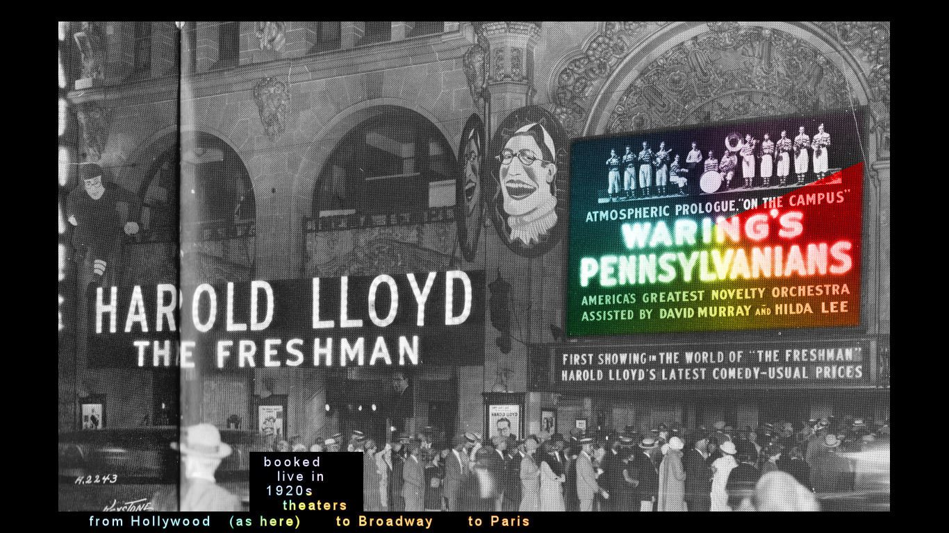 by the 1920s Fred Waring and the
        Peensylvanians were booked live in theaters from Hollywood (as
        here) to Broadway to Paris