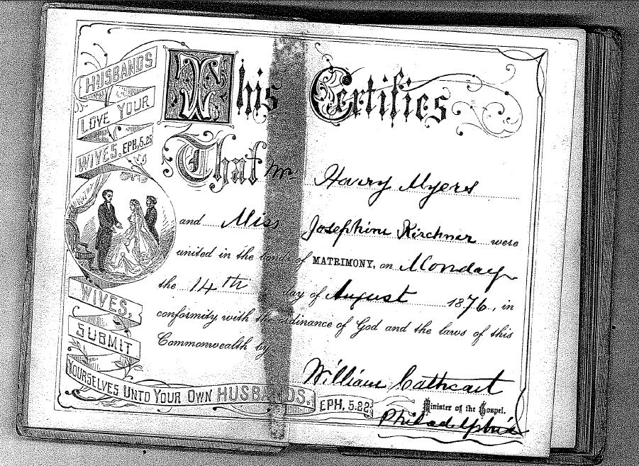 1876 marriage certificate for Harry Myers
                and Josephine Kirchner, Frieda's parents